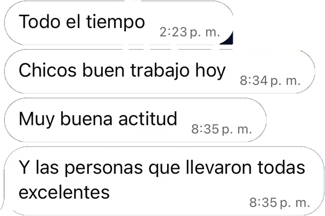 Mensaje de WhatsApp de Caribú a Frato: Todo el tiempo. Chicos buen trabajo hoy. Muy buena actitud. Y las personas que llevaron todas excelentes